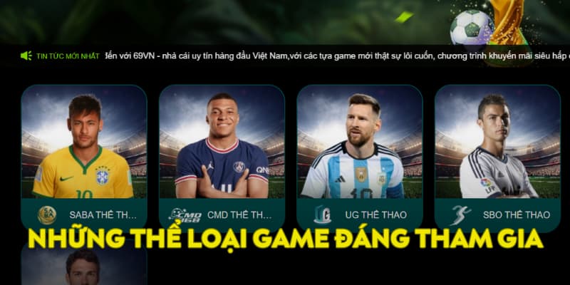 Những thể loại đáng tham gia