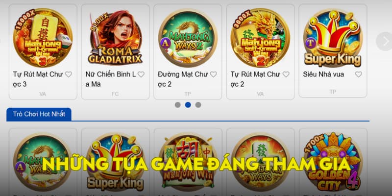 Những tựa game đáng tham gia