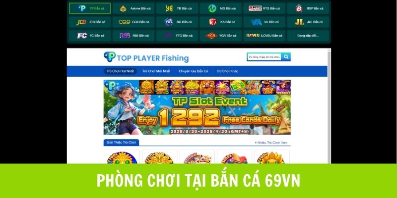 Điểm danh phòng chơi hiện có tại sảnh bắn cá trực tuyến